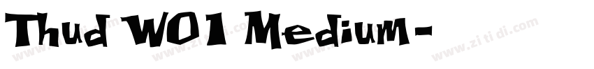 Thud W01 Medium字体转换